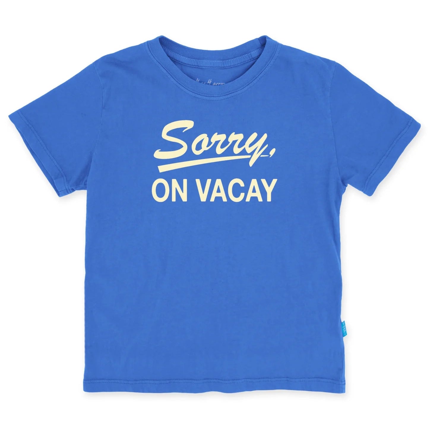 Sorry on Vacay Tee