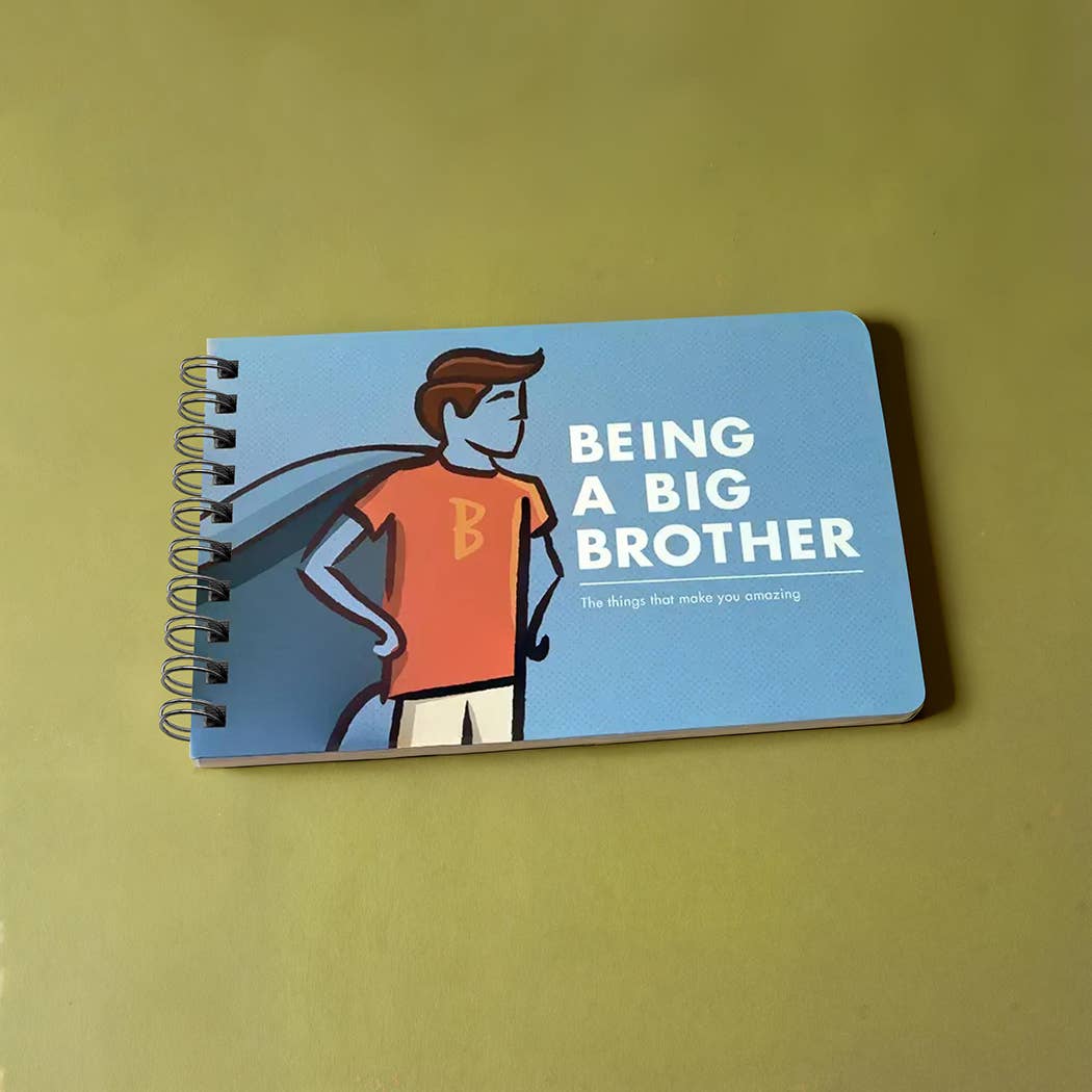 Being a Big Brother - A Book of Guidance and Advice