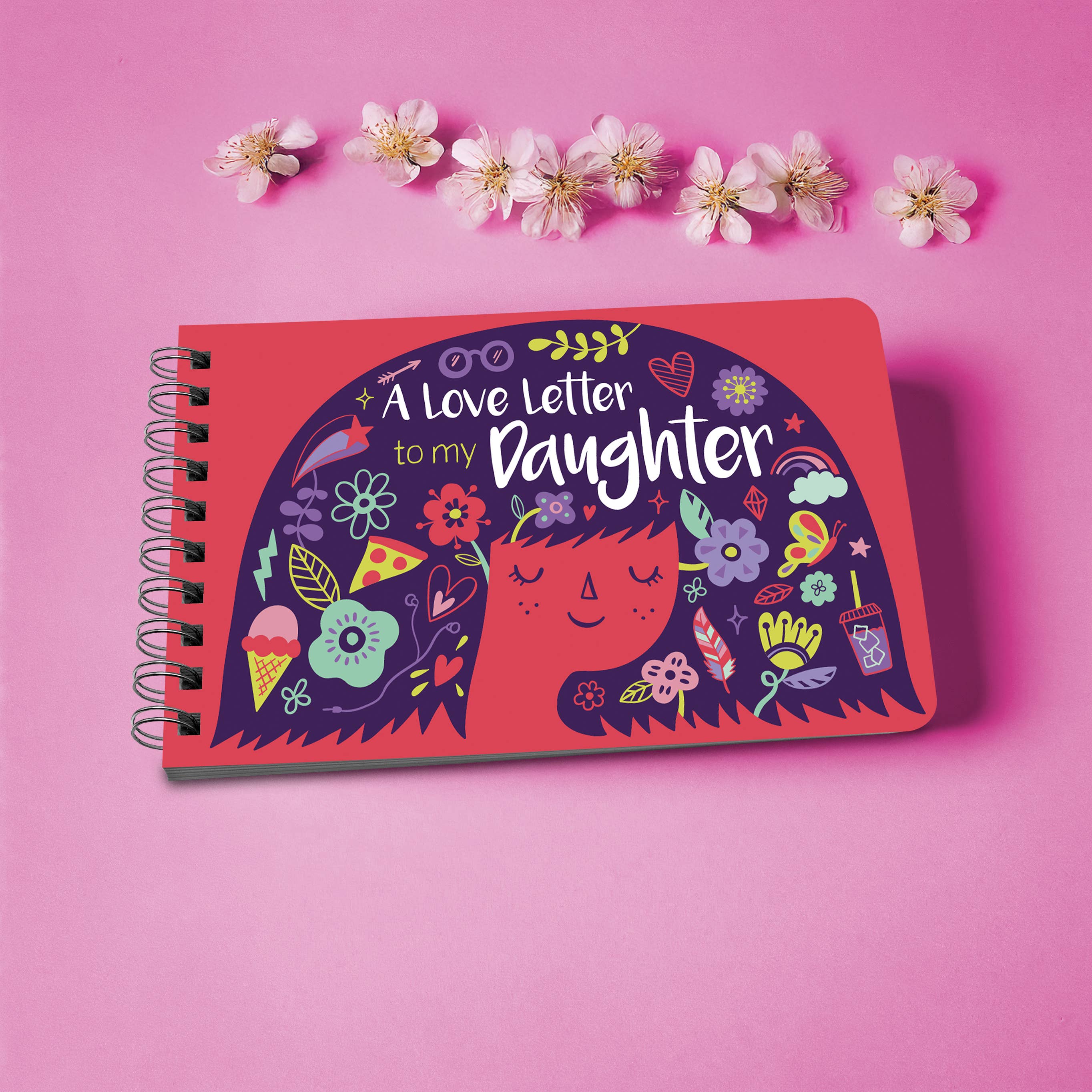 A Love Letter to My Daughter - A Book from Parent to Child