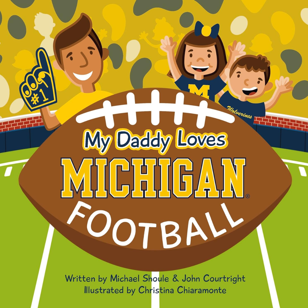 My Daddy Loves Michigan Football