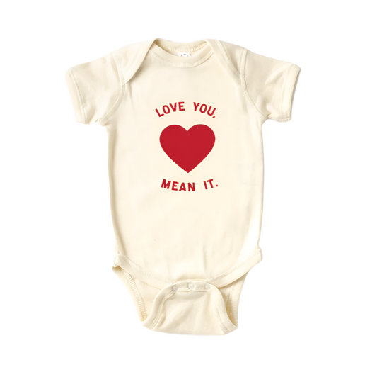 Love You, Mean It Onesie