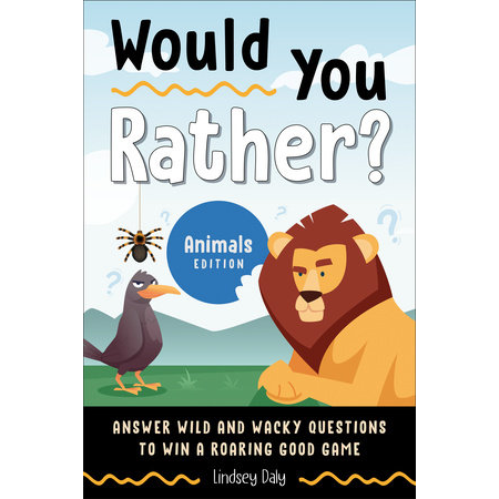 Would You Rather? Animals Edition