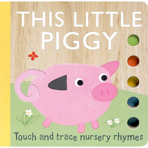 Touch and Trace Nursery Rhymes: This Little Piggy