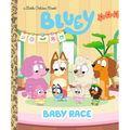 Bluey: Baby Race by Little Golden Books