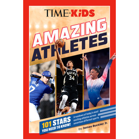 TIME for Kids: Amazing Athletes