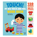 Touch! My Big Touch-and-Feel Word Book