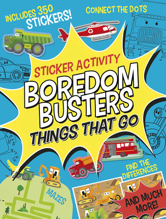 BOREDOM BUSTERS THINGS THAT GO