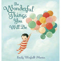 the wonderful things you will be book