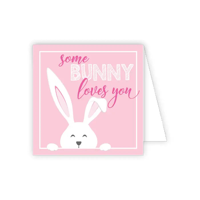 Some Bunny Loves You Enclosure Card